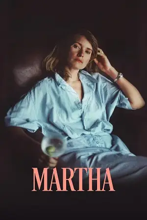 martha 2024 , TheMoviesFlix - TheMoviesFlix.Digital