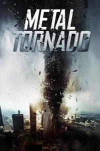 metal tornado 2011 , TheMoviesFlix - TheMoviesFlix.Rest