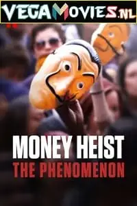 money heist the phenomenon 2020 , TheMoviesFlix - TheMoviesFlix.Digital
