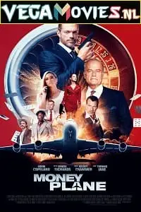 money plane 2020 , TheMoviesFlix - TheMoviesFlix.Digital