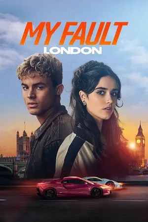 my fault london amazon original 2025 , TheMoviesFlix - TheMoviesFlix.Digital