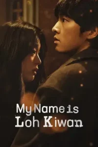 my name is loh kiwan netflix original 2024 , TheMoviesFlix - TheMoviesFlix.Digital