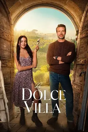 netflix la dolce villa 2025 , TheMoviesFlix - TheMoviesFlix.Digital