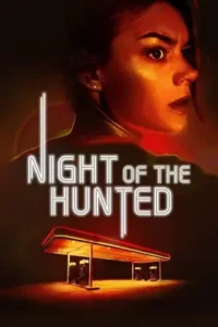 night of the hunted 2023 , TheMoviesFlix - TheMoviesFlix.Digital