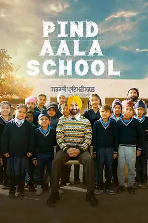 pind aala school 2024 , TheMoviesFlix - TheMoviesFlix.Digital