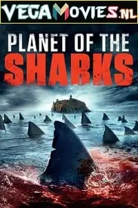 planet of the sharks 2016 , TheMoviesFlix - TheMoviesFlix.Digital