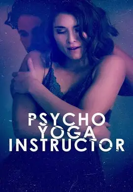 psycho yoga instructor 2020 , TheMoviesFlix - TheMoviesFlix.Digital