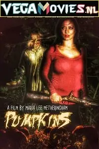 pumpkins 2018 , TheMoviesFlix - TheMoviesFlix.Digital