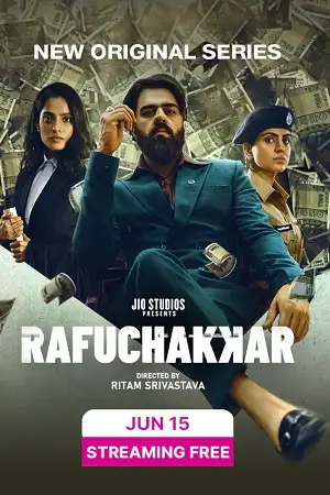 rafuchakkar season 1 , TheMoviesFlix - TheMoviesFlix.Digital