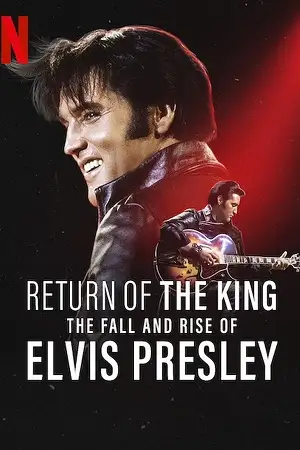 return of the king the fall and rise of elvis presley 2024 , TheMoviesFlix - TheMoviesFlix.Digital