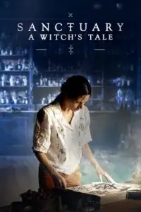 sanctuary a witch s tale 2024 , TheMoviesFlix - TheMoviesFlix.Digital