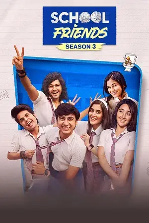 school friends season 1, TheMoviesFlix - TheMoviesFlix.Digital