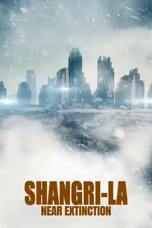 shangri la near extinction 2018 , TheMoviesFlix - TheMoviesFlix.Digital