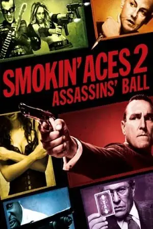 smokin aces 2 assassins ball 2010 , TheMoviesFlix - TheMoviesFlix.Digital