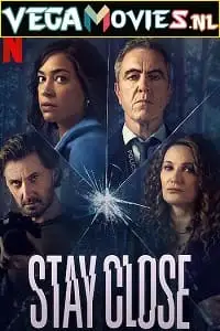 stay close season 1 , TheMoviesFlix - TheMoviesFlix.Digital