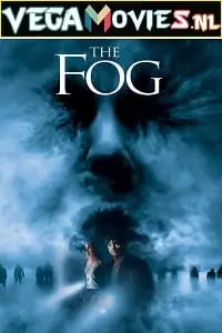 the fog 2005 , TheMoviesFlix - TheMoviesFlix.Digital