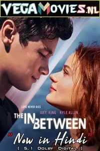 the in between 2022 , TheMoviesFlix - TheMoviesFlix.Digital
