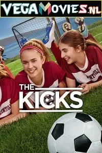 the kicks season 1 , TheMoviesFlix - TheMoviesFlix.Digital