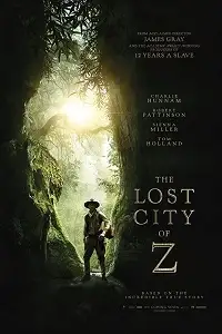 the lost city of z 2016 , TheMoviesFlix - TheMoviesFlix.Digital