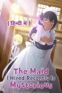 the maid i hired recently is mysterious season 1, TheMoviesFlix - TheMoviesFlix.Digital