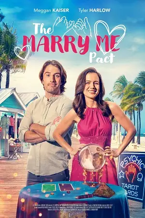 the marry me pact 2023 , TheMoviesFlix - TheMoviesFlix.Digital