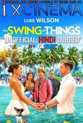 the swing of things 2020 , TheMoviesFlix - TheMoviesFlix.Digital