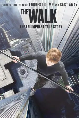 the walk 2015 , TheMoviesFlix - TheMoviesFlix.Digital