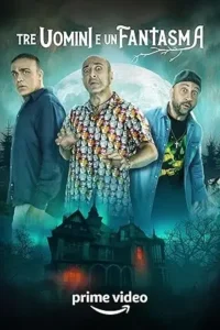 three man and a ghost 2022 , TheMoviesFlix - TheMoviesFlix.Digital