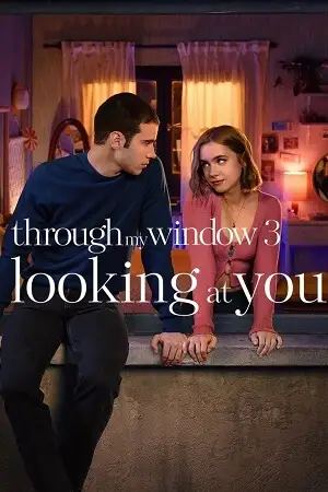 through my window 3 looking at you netflix original 2024 , TheMoviesFlix - TheMoviesFlix.Digital