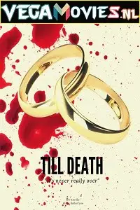 till death 2021 , TheMoviesFlix - TheMoviesFlix.Digital