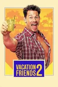 vacation friends 2 2023 , TheMoviesFlix - TheMoviesFlix.Digital