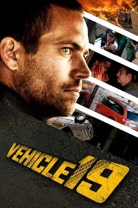 vehicle 19 2013 , TheMoviesFlix - TheMoviesFlix.Digital