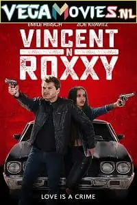 vincent n roxxy 2016 , TheMoviesFlix - TheMoviesFlix.Digital