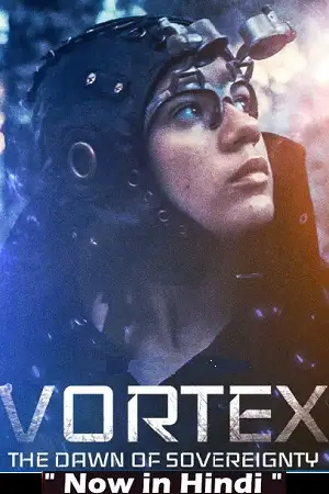 vortex the dawn of sovereignty 2021 , TheMoviesFlix - TheMoviesFlix.Digital
