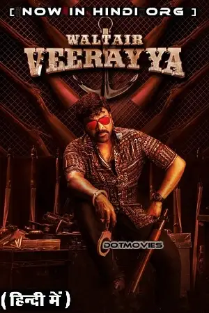 waltair veerayya 2023 , TheMoviesFlix - TheMoviesFlix.Digital