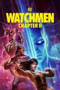 watchmen chapter ii 2024 , TheMoviesFlix - TheMoviesFlix.Digital