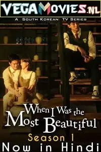 when i was the most beautiful season 1 , TheMoviesFlix - TheMoviesFlix.Digital