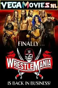 wwe wrestlemania ppv part 02 2021 , TheMoviesFlix - TheMoviesFlix.Digital