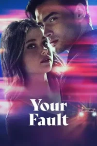your fault culpa tuya amazon original 2024 , TheMoviesFlix - TheMoviesFlix.Digital