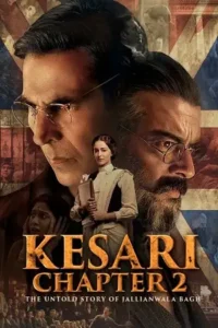 kesari chapter 2 the untold story of jallianwala bagh 2025 , MoviesFlix - MoviesFlix.Work