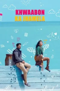 khwaabon ka jhamela 2024 , MoviesFlix - MoviesFlix.Work
