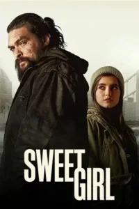 sweet girl 2021 , MoviesFlix - MoviesFlix.Work