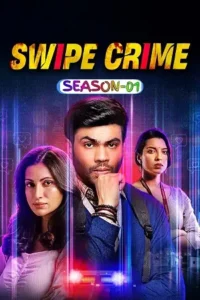 swipe crime 2024 , MoviesFlix - MoviesFlix.Work