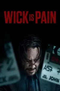 wick is pain 2025 , MoviesFlix - MoviesFlix.Work