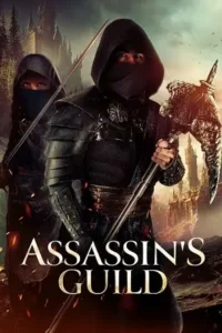 assassin s guild 2024 , MoviesFlix