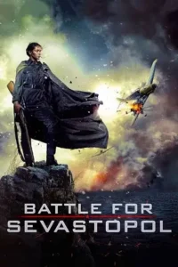 battle for sevastopol 2015 , Moviesflix