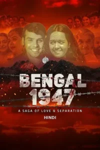 bengal 1947, MoviesFlix