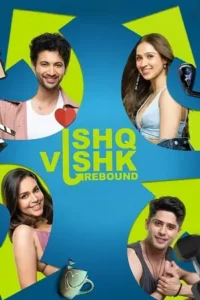 ishq vishk rebound 2024 , Moviesflix