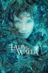 lady in the water 2006 , Moviesflix