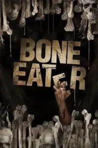 bone eater 2007 , Moviesflix